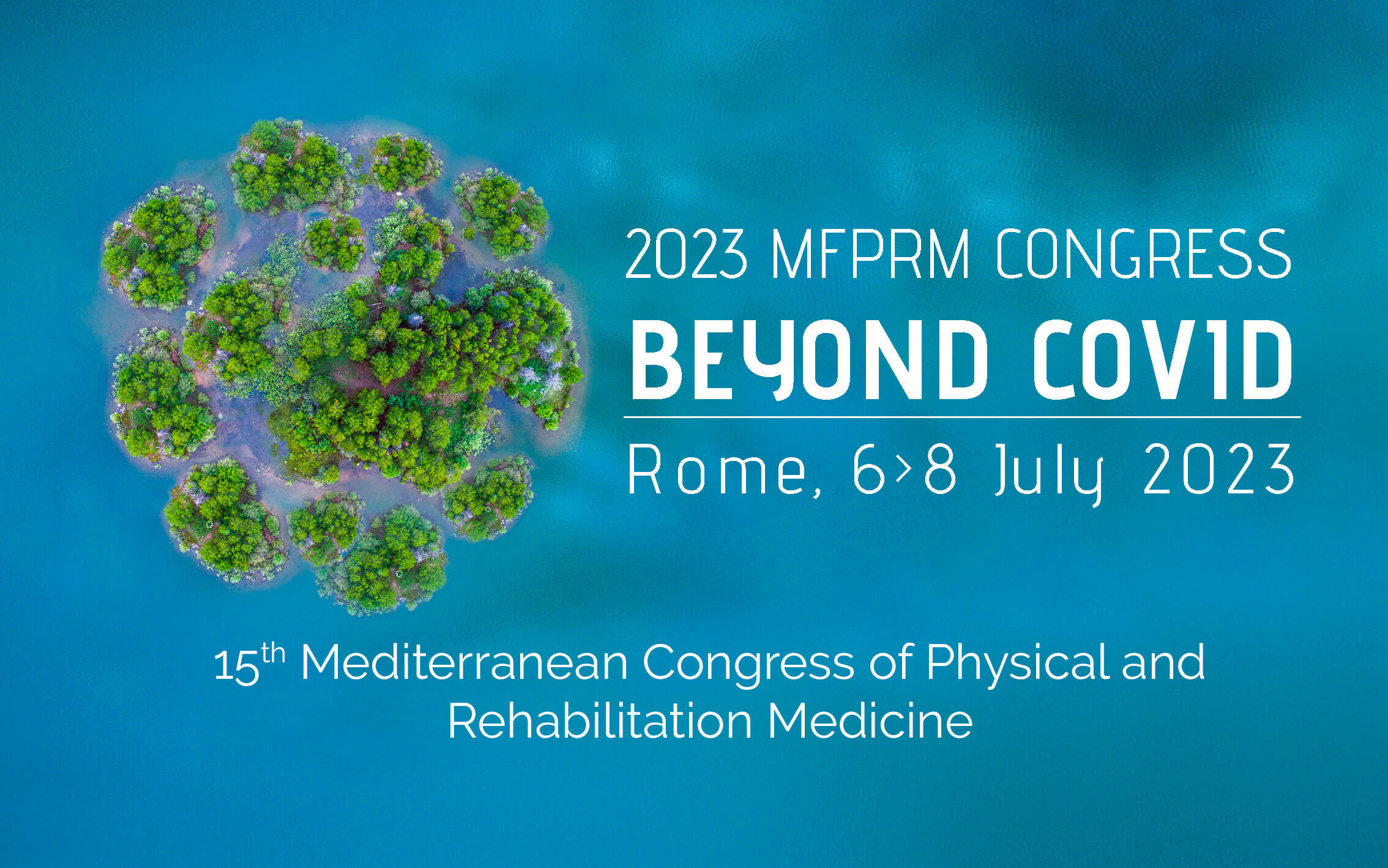 MFPRM Congress Beyond Covid: 6 - 8 July 2023.